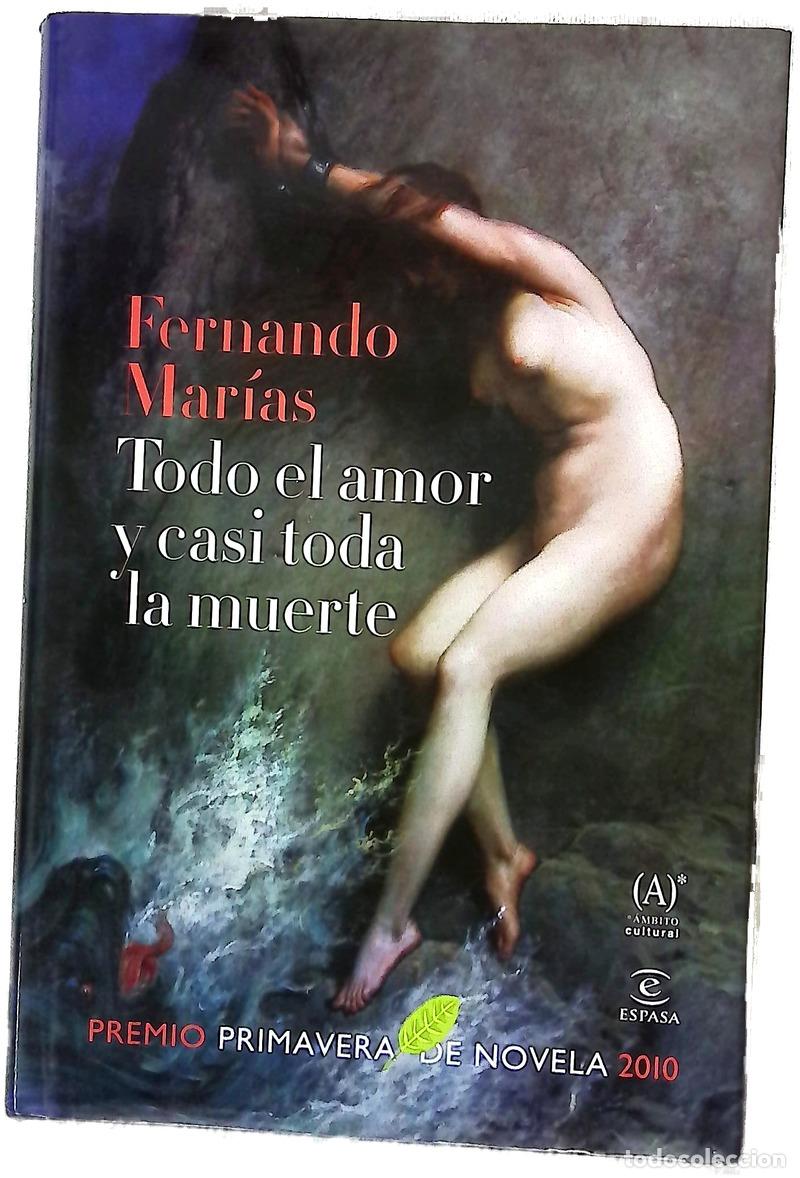 B&uuml;cher: Todo el amor y casi toda la muerte