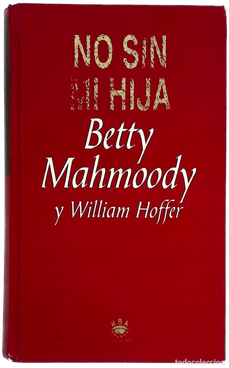 B&uuml;cher: No sin mi hija - Mahmoody, Betty; Hoffer, William