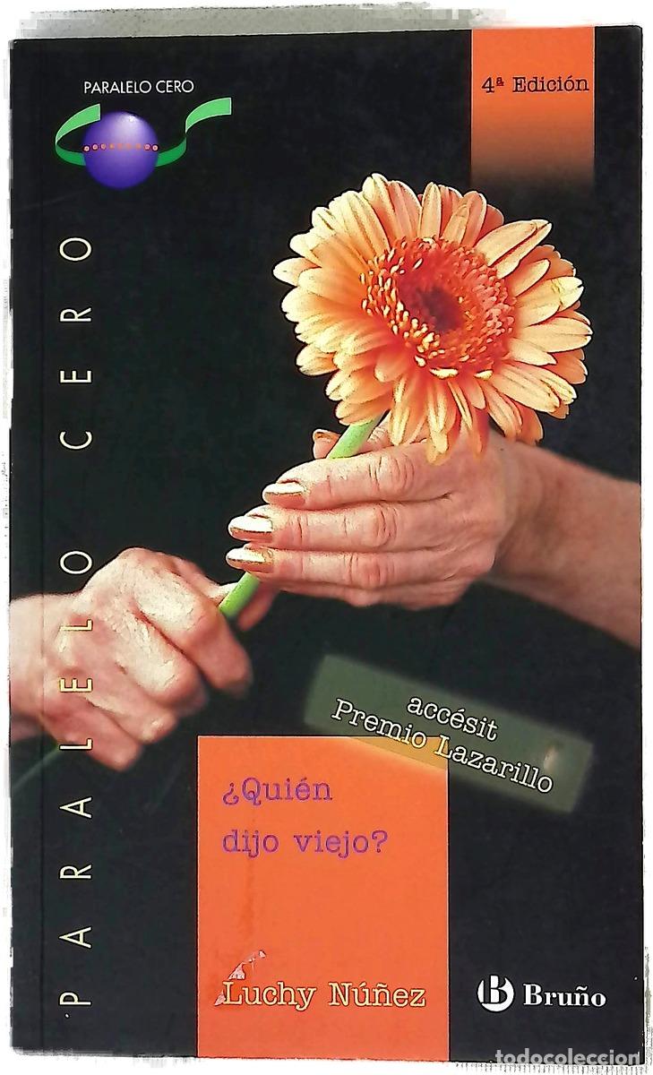 B&uuml;cher: &iquest;Qui&eacute;n dijo viejo? - N&uacute;&ntilde;ez, Luchy