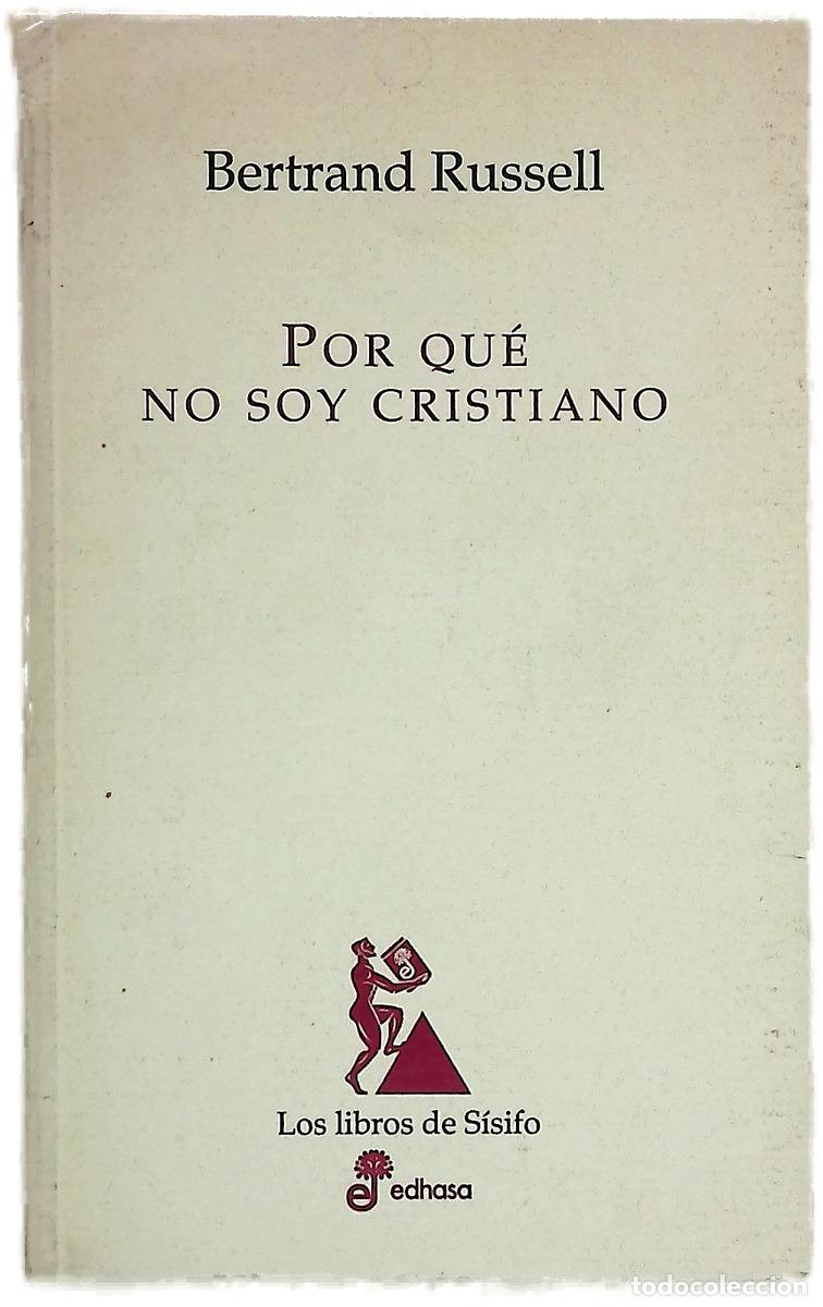 Livres: Por qu&eacute; no soy cristiano y otros ensayos