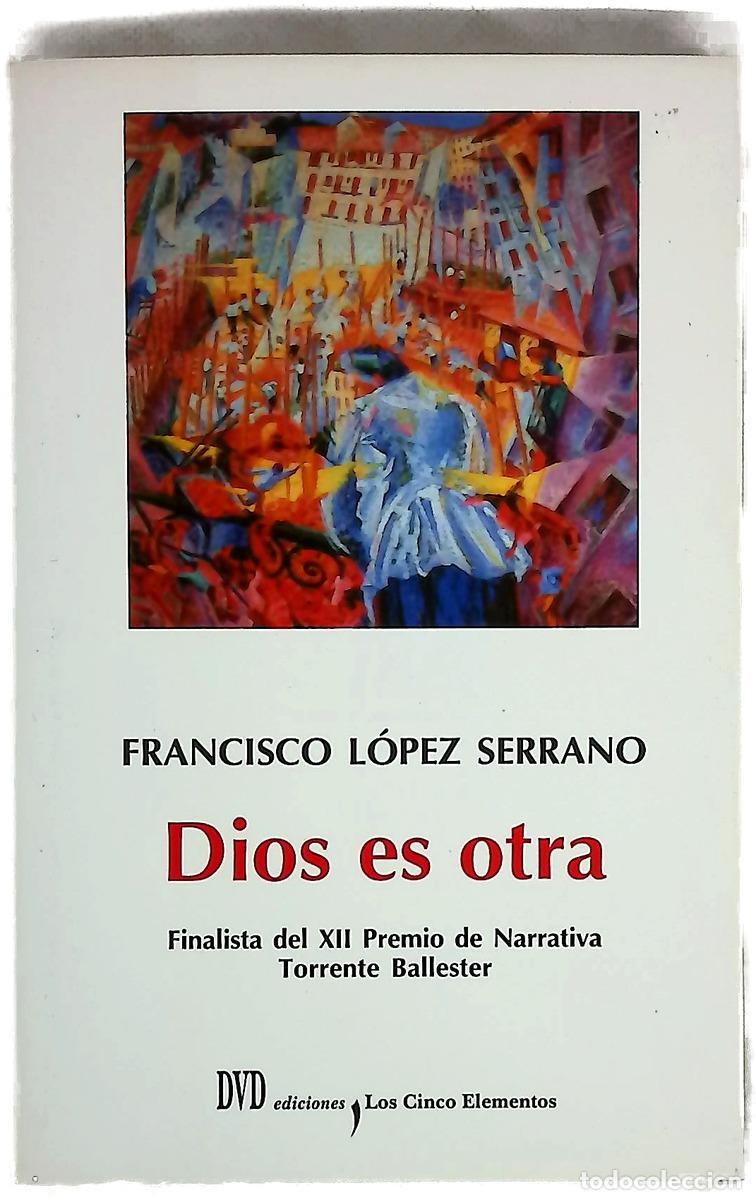 Libri di seconda mano: Dios es otra - L&oacute;pez Serrano, Francisco M