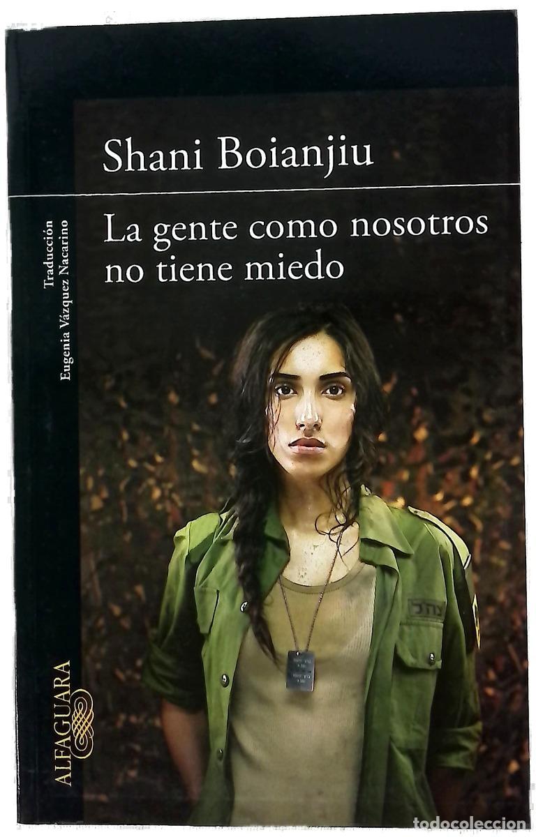 Libri di seconda mano: La gente como nosotros no tiene miedo