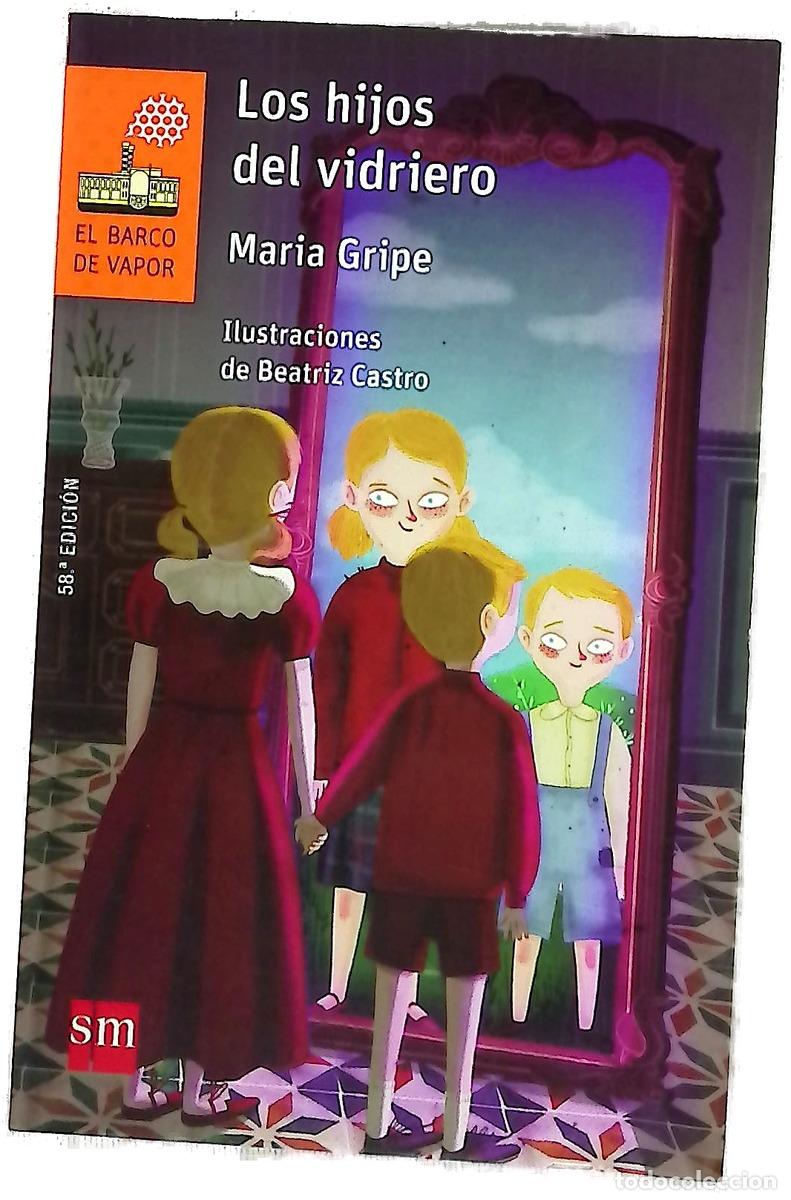 Libri di seconda mano: Los hijos del vidriero - Gripe, Maria; Castro, Beatriz; Arnau, Julia D