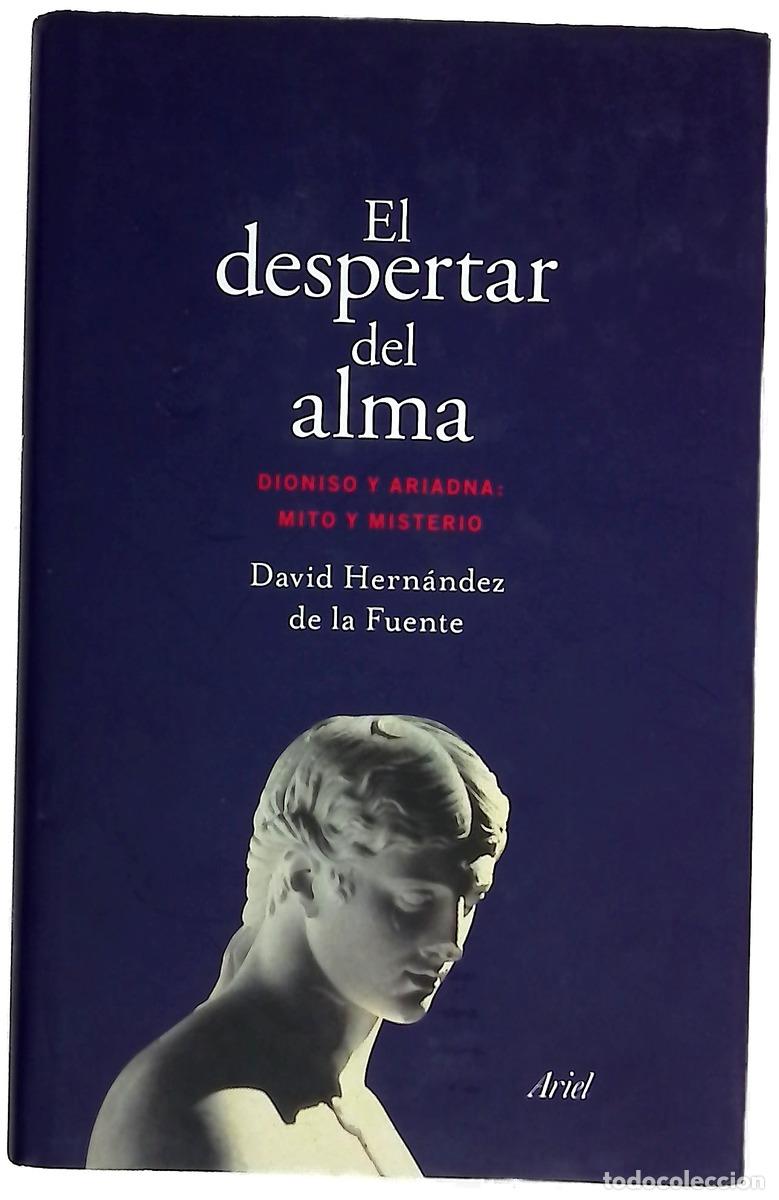 Libri di seconda mano: El despertar del alma : Dioniso y Ariadna : mito y misterio