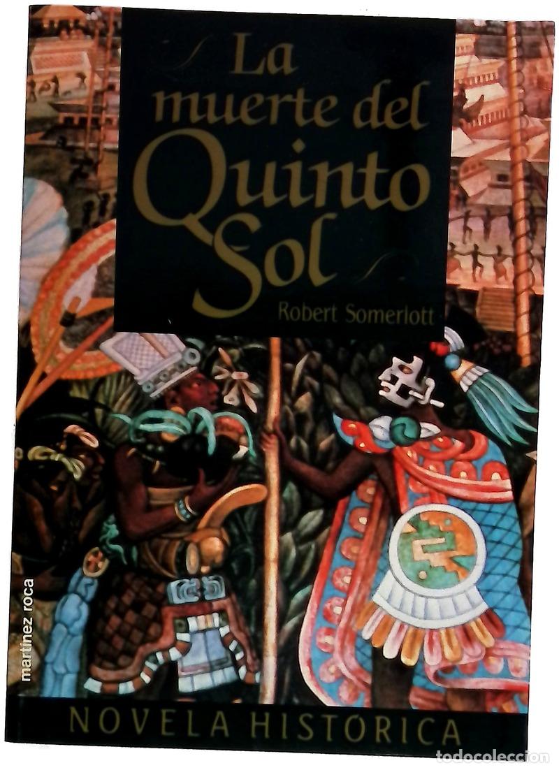 Libri di seconda mano: La muerte del Quinto Sol - Somerlott, Robert; Misiego, Miquela