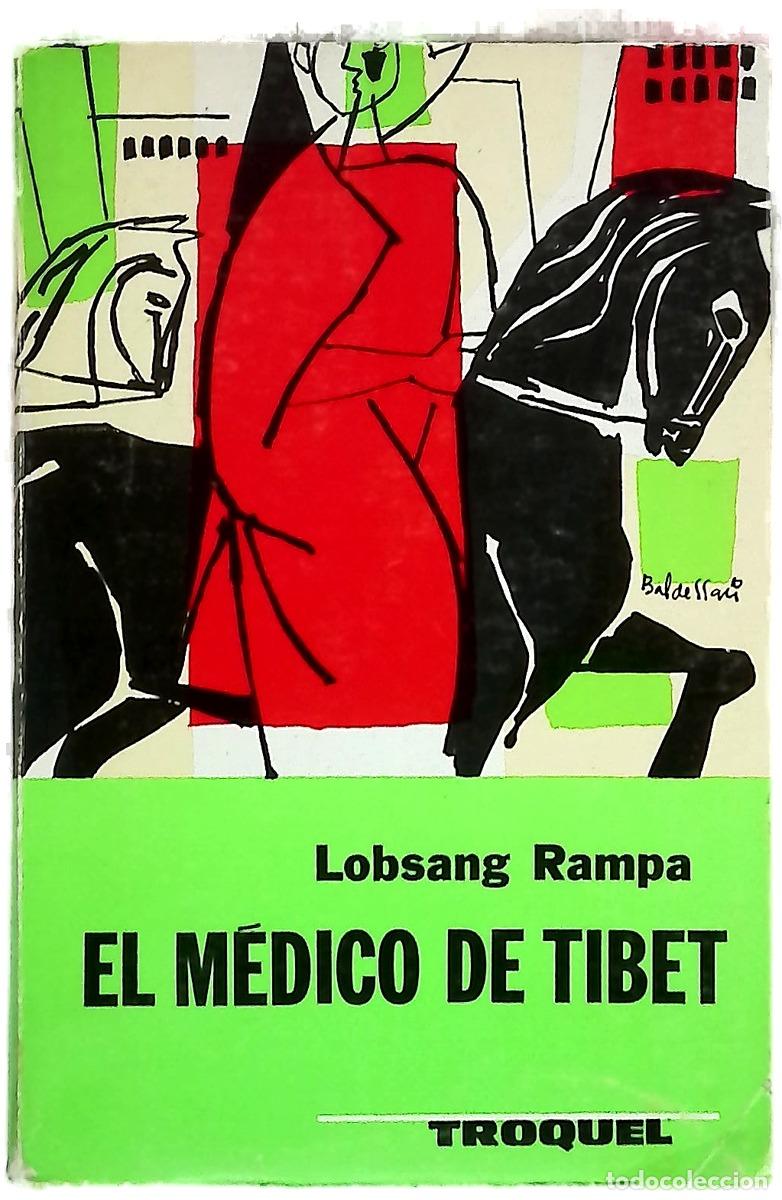 Libri di seconda mano: El m&eacute;dico de Tibet : segunda parte de El tercer ojo /