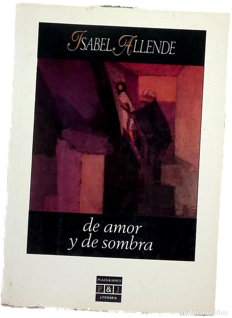 Libros: De amor y de sombra - Isabel Allende