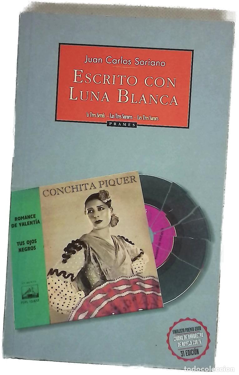 Livros em segunda m&atilde;o: Escrito con luna blanca - Soriano, Juan Carlos
