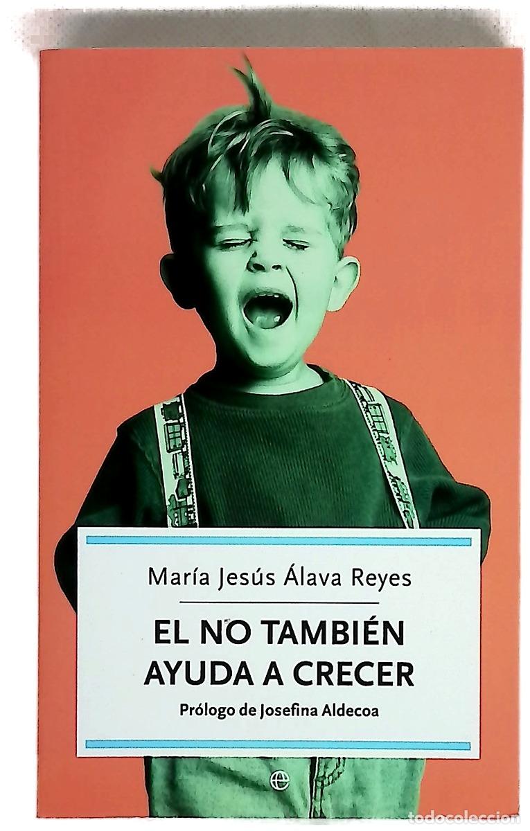 Livros em segunda m&atilde;o: El NO tambi&eacute;n ayuda a crecer c&oacute;mo superar momentos dif&iacute;ciles de los hijos y favorecer su educaci&oacute;...