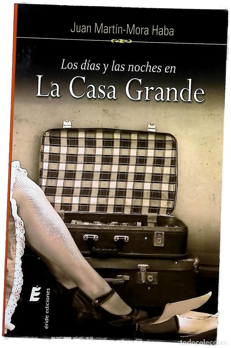 Livros em segunda m&atilde;o: Los d&iacute;as y las noches en &rdquo;La Casa Grande&rdquo;