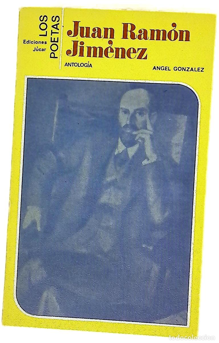 Libros: Ju&aacute;n Ram&oacute;n Jim&eacute;nez (Antolog&iacute;a) - Foto 1