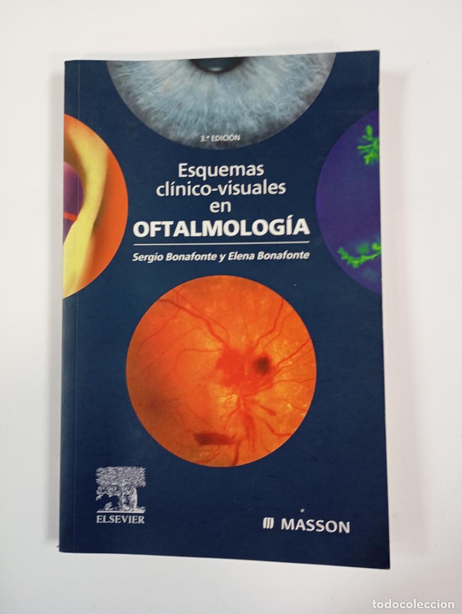 Libros: Esquemas cl&iacute;nico-visuales en oftalmolog&iacute;a. - Sergio Bonafonte. TDK922 - Foto 1
