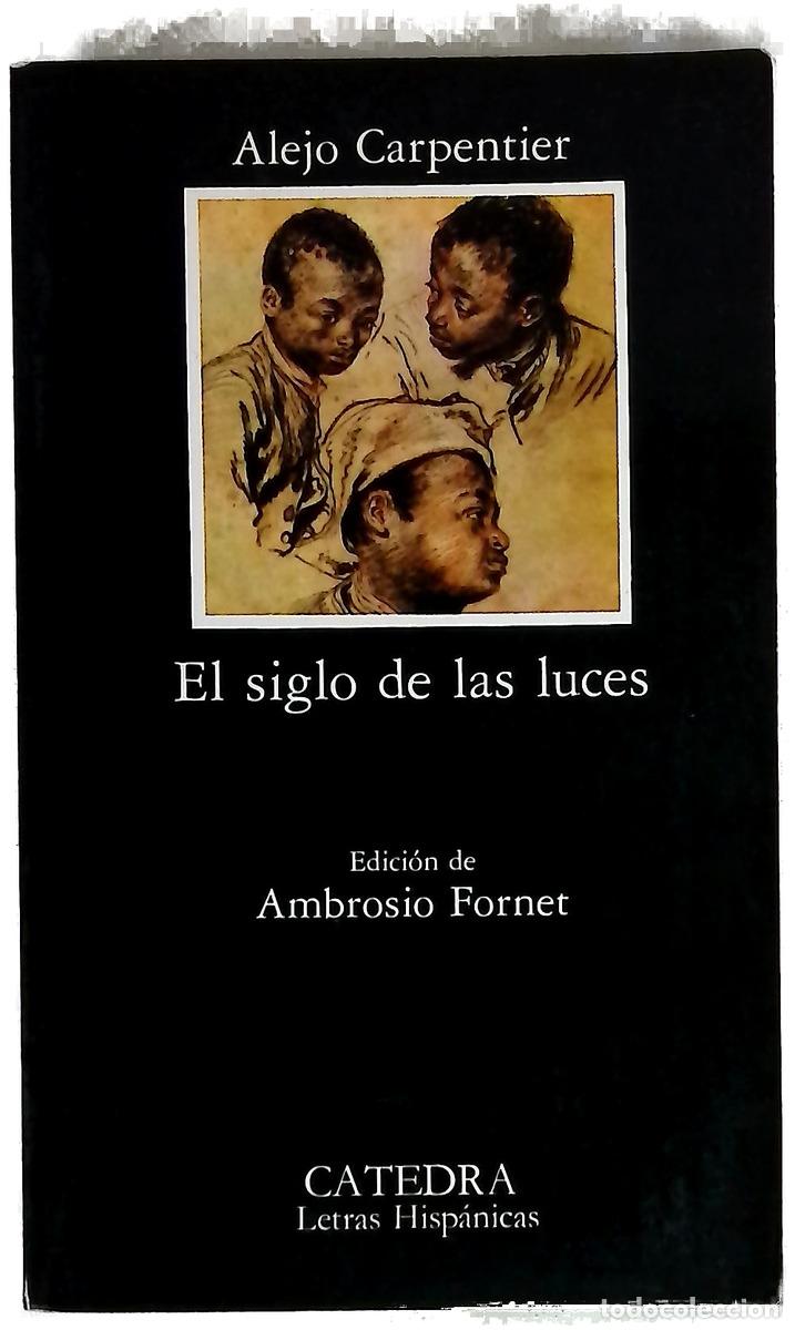 books: El siglo de las luces - Carpentier, Alejo; Fornet, Ambrosio