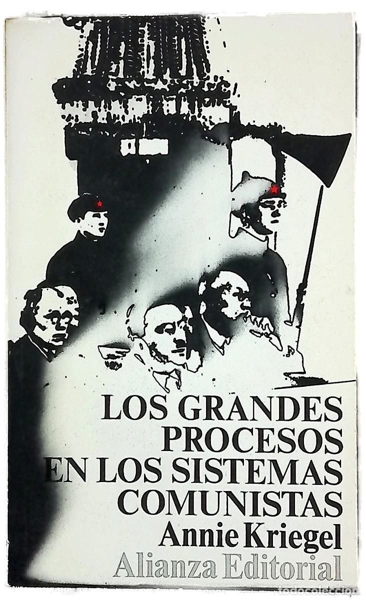 books: Los grandes procesos en los sistemas comunistas La pedagog&iacute;a infernal