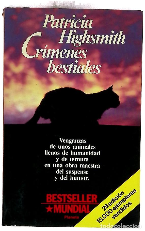 B&uuml;cher: Cr&iacute;menes bestiales - Highsmith, Patricia