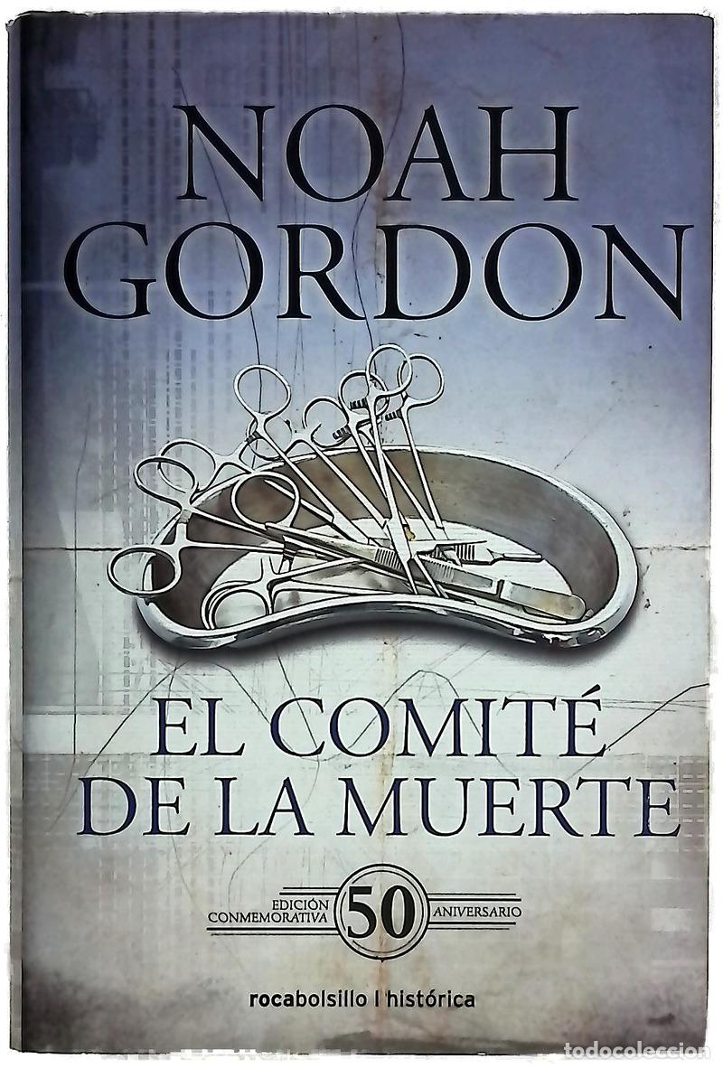 B&uuml;cher: El comit&eacute; de la muerte - Gordon, Noah; Pardo, Jes&uacute;s