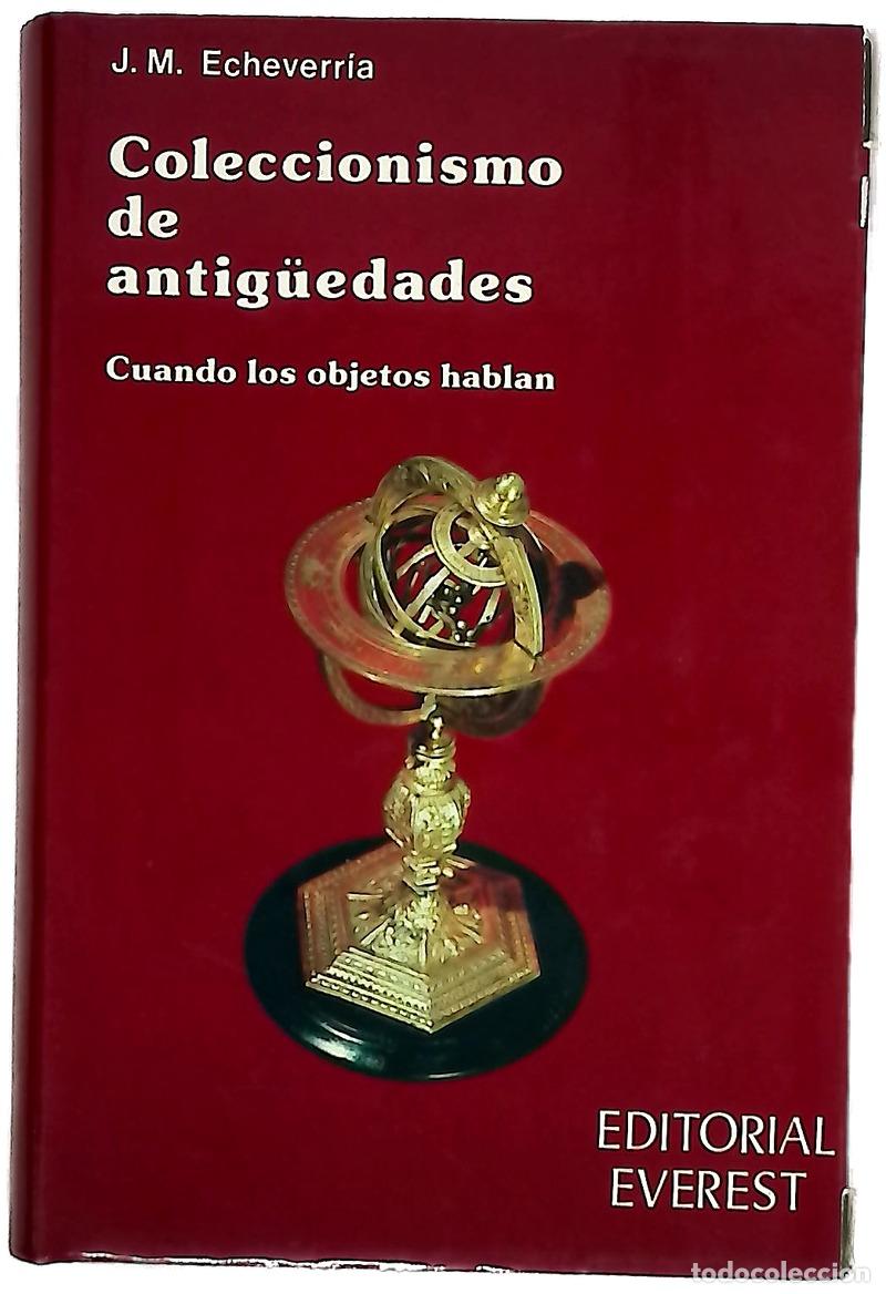 B&uuml;cher: Coleccionismo de antig&uuml;edades &rdquo;cuando los objetos hablan&rdquo;