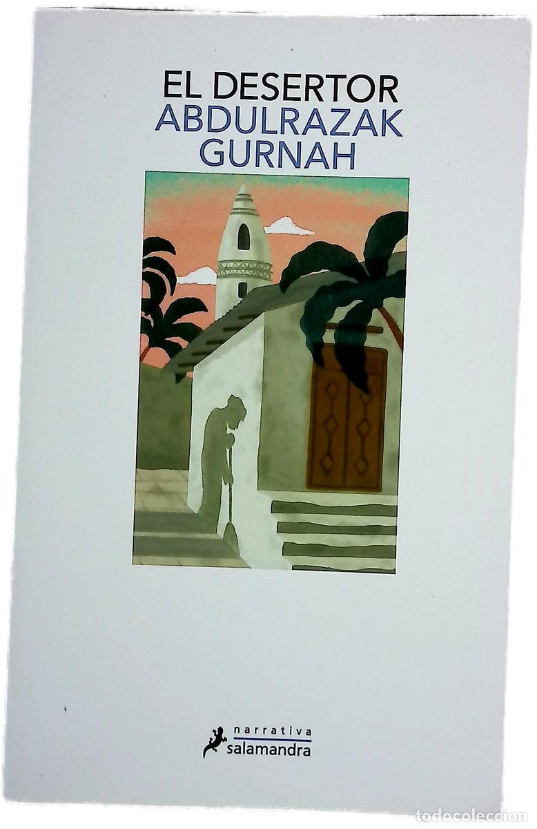 B&uuml;cher: El desertor - Gurnah, Abdulrazak; Costa, Rita da