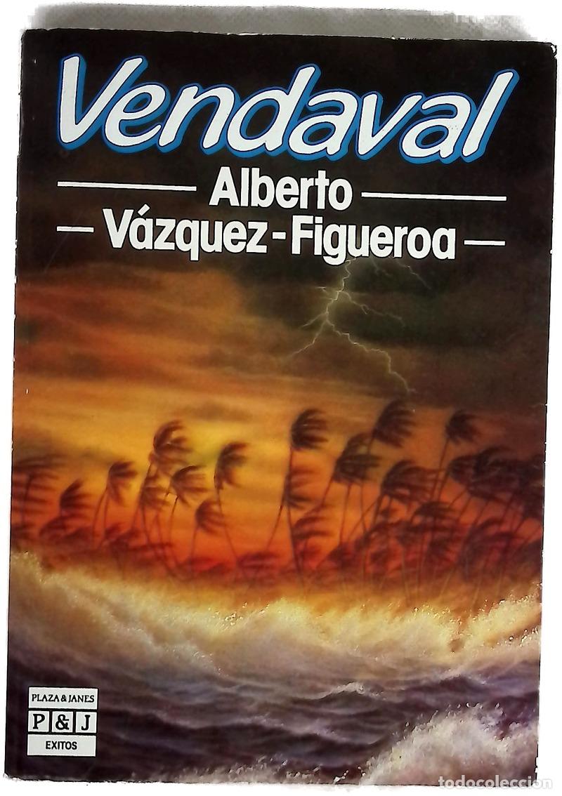 B&uuml;cher: Vendaval - V&aacute;zquez-Figueroa, Alberto