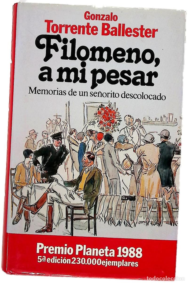 B&uuml;cher: Filomeno, a mi pesar memorias de un se&ntilde;orito descolocado