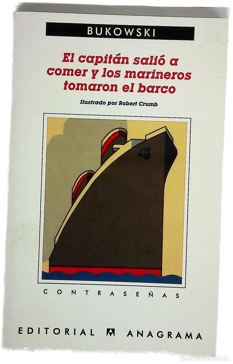 B&uuml;cher: El capit&aacute;n sali&oacute; a comer y los marineros tomaron el barco