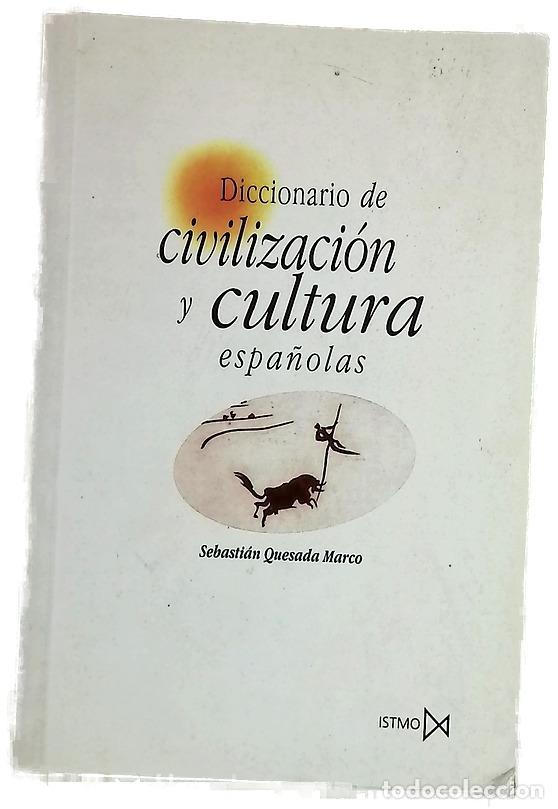 B&uuml;cher: Diccionario de civilizaci&oacute;n y cultura espa&ntilde;olas