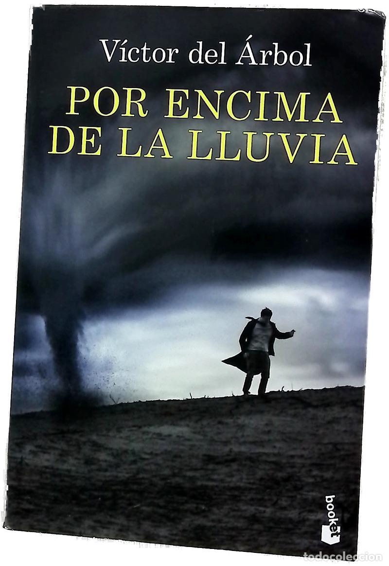 B&uuml;cher: Por encima de la lluvia - &Aacute;rbol, V&iacute;ctor del
