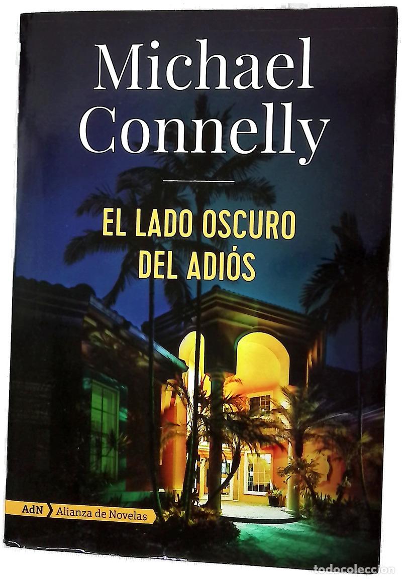 Libros: El lado oscuro del adi&oacute;s - Connelly, Michael; Guerrero, Javier