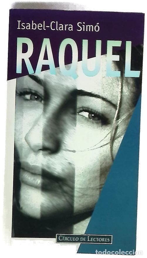 Libros: Raquel - Sim&oacute;, Isabel-Clara