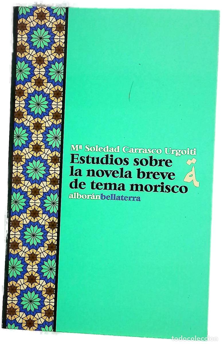 Libros: Estudios sobre la novela breve de tema morisco
