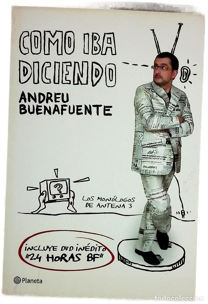 Libros: Como iba diciendo - Buenafuente, Andreu; &Eacute;vole, Jordi