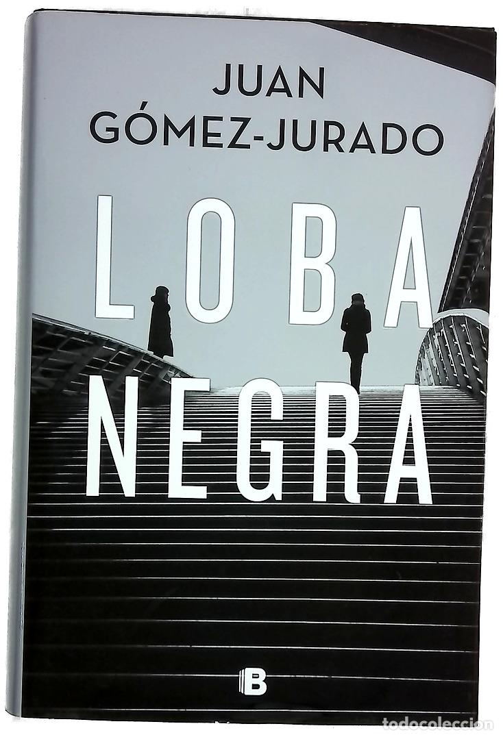 Libros: Loba negra - G&oacute;mez-Jurado, Juan; Ferriz, Fran