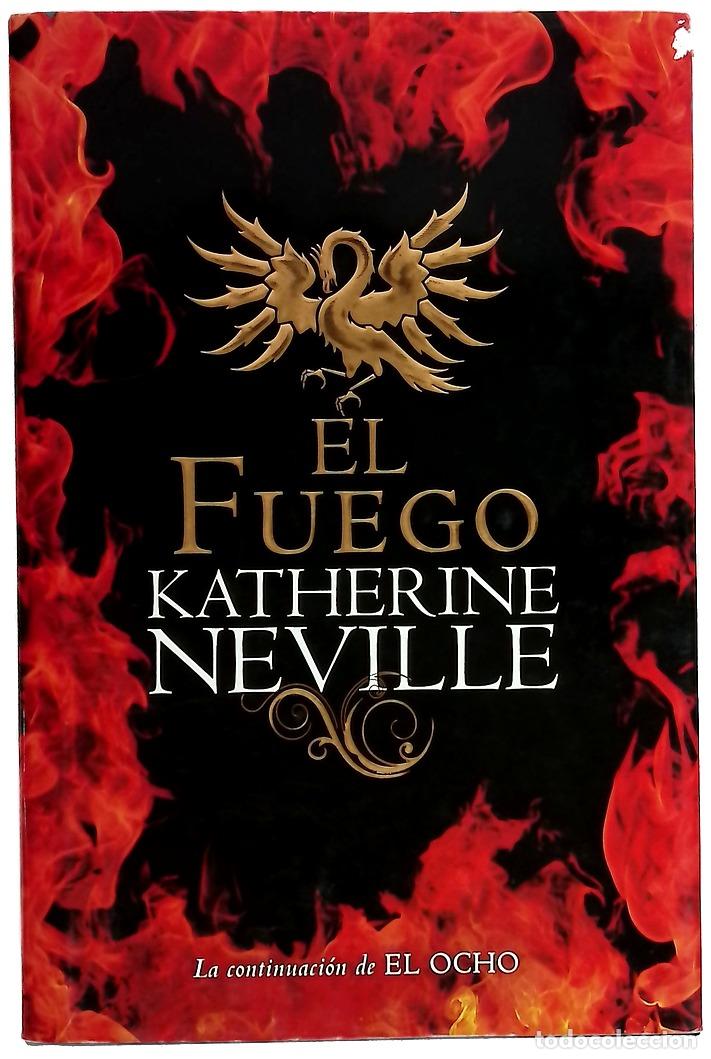 B&uuml;cher: El fuego - Neville, Katherine