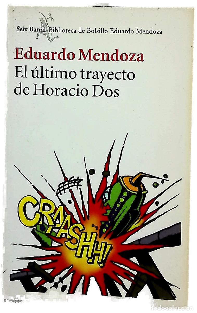 Libros: El &uacute;ltimo trayecto de Horacio Dos