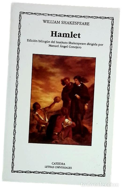 Libros: Hamlet - Shakespeare, William; Conejero Dion&iacute;s-Bayer, Manuel &Aacute;ngel; Talens, Jenaro