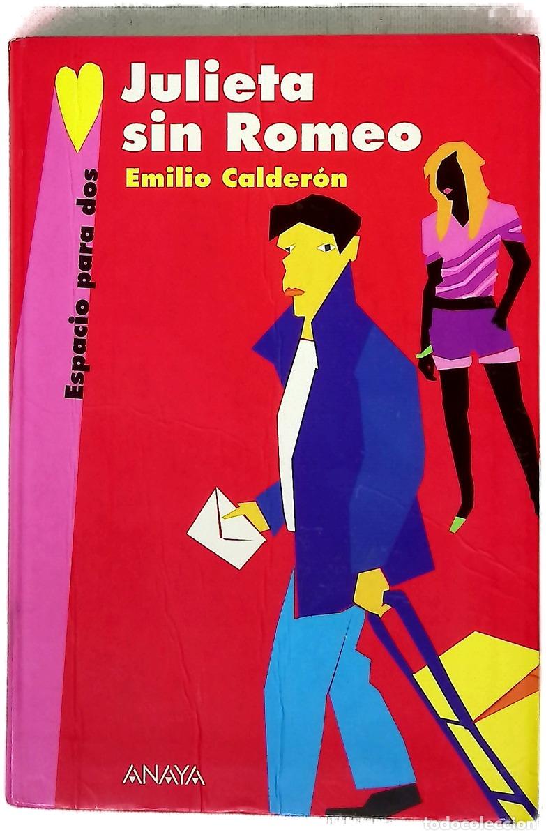 Libros: Julieta sin Romeo - Calder&oacute;n, Emilio