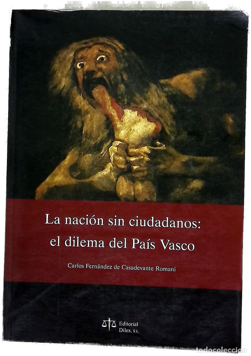 Libros: La naci&oacute;n sin ciudadanos el dilema del Pa&iacute;s Vasco