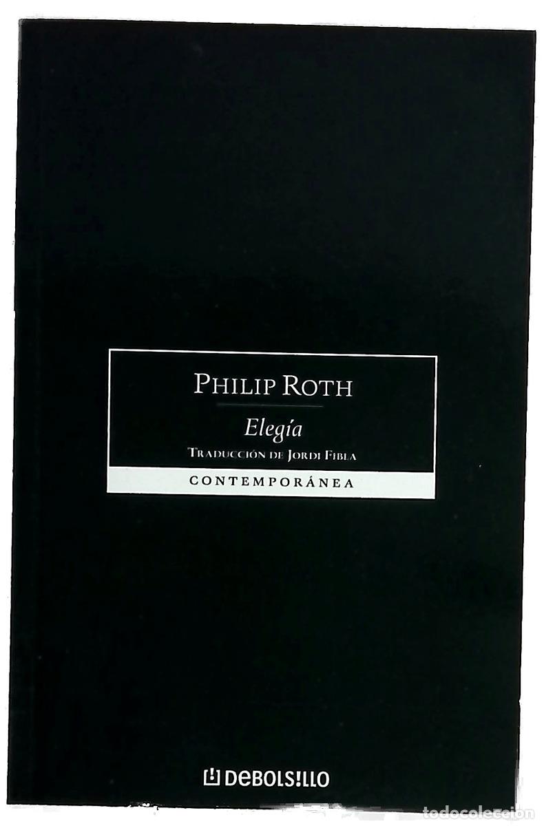 Libros: Eleg&iacute;a - Roth, Philip