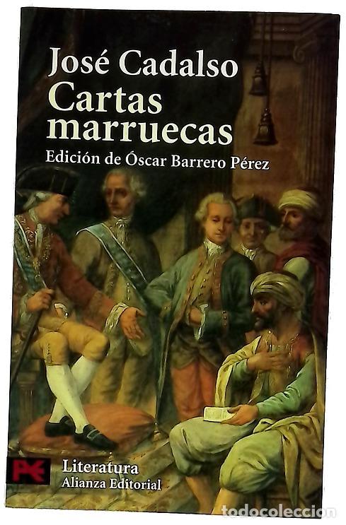 Libros: Cartas marruecas - Cadalso, Jos&eacute;; Barrero P&eacute;rez, &Oacute;scar