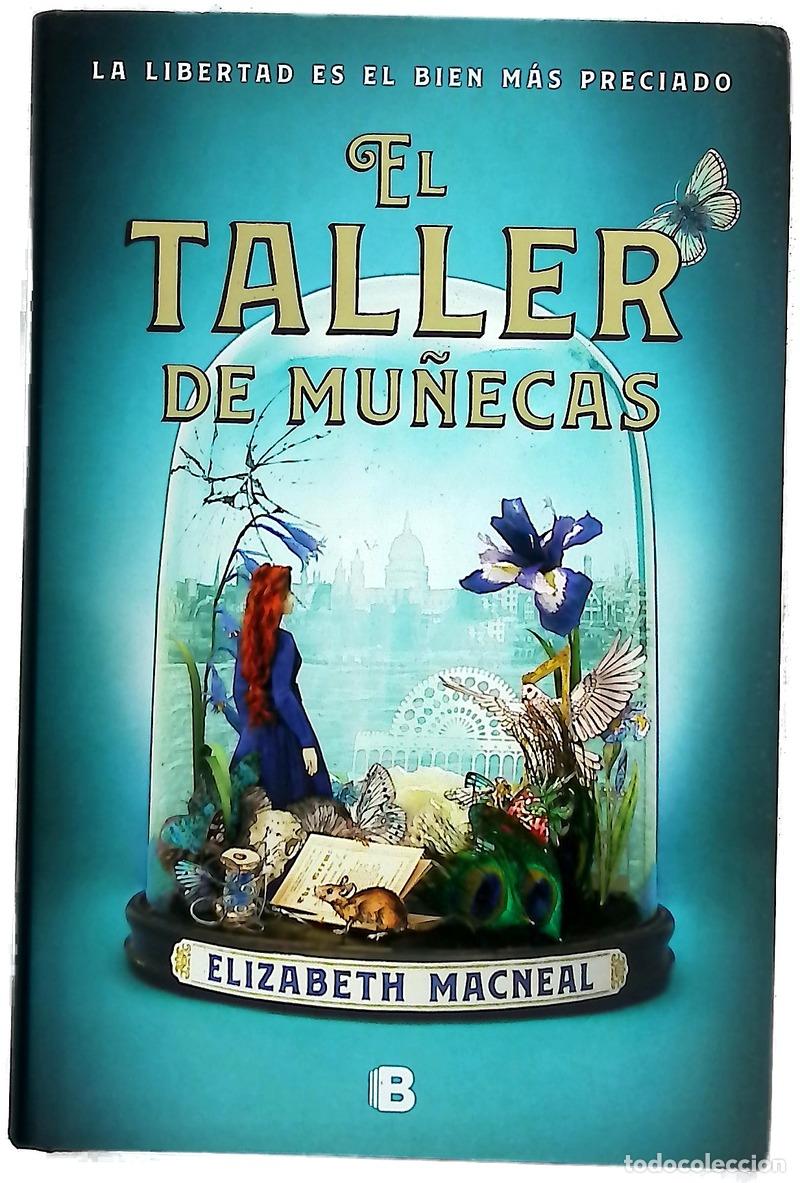 Libros: El taller de mu&ntilde;ecas - Macneal, Elizabeth