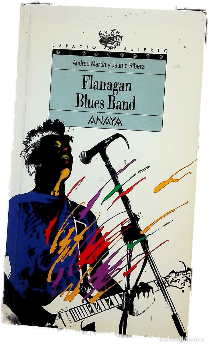 Libros: Flanagan Blues Band - Mart&iacute;n, Andreu; Ribera, Jaume