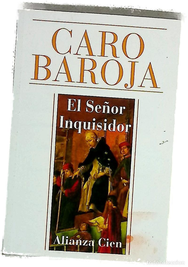 Libros: El se&ntilde;or inquisidor - Caro Baroja, Julio