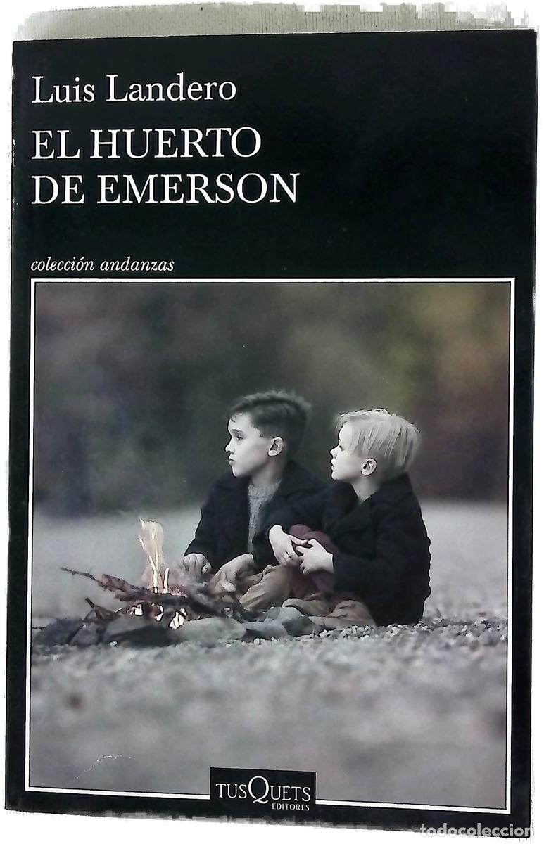 Livres: El huerto de Emerson - Landero, Luis