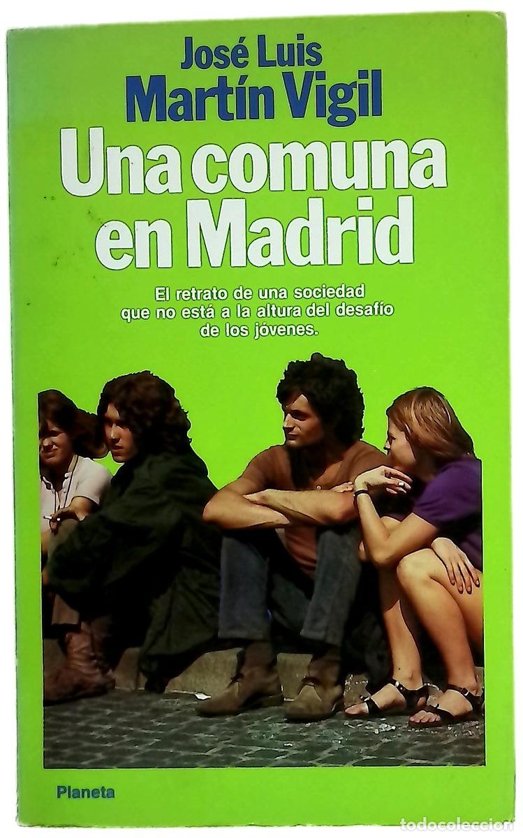 Livres: Una comuna en Madrid - Mart&iacute;n Vigil, Jos&eacute; Luis