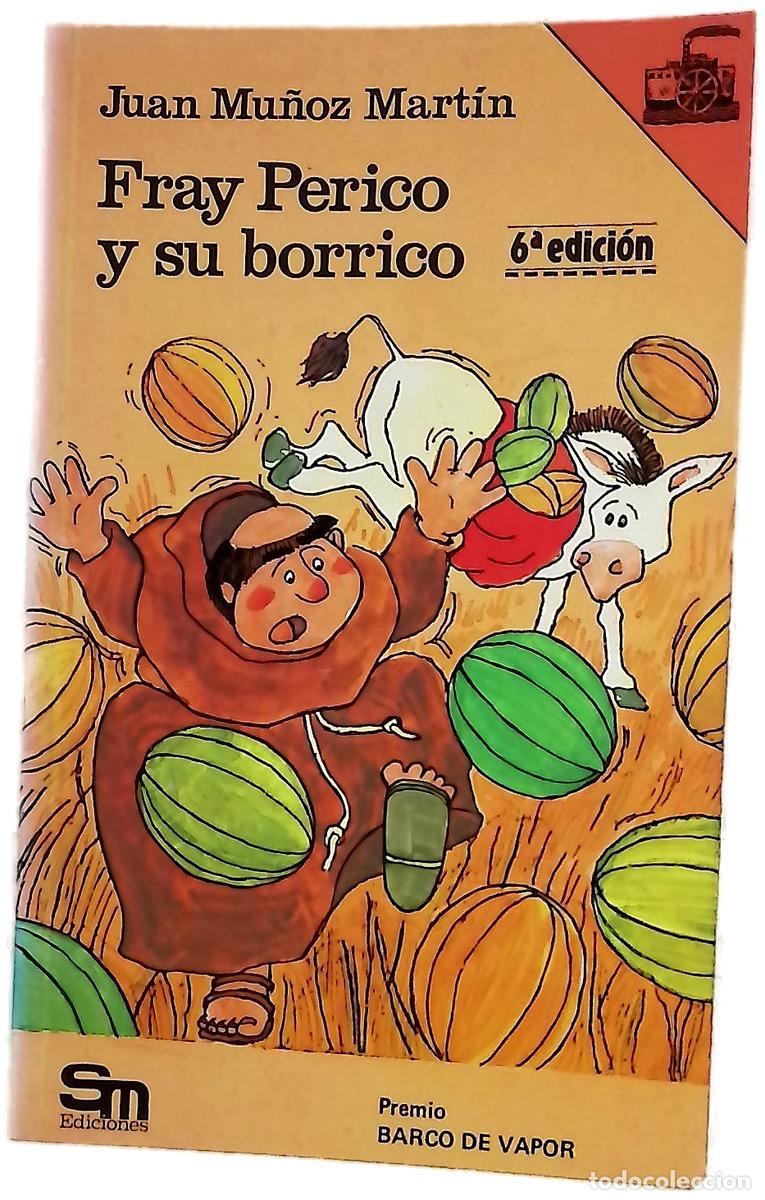 Libros: Fray Perico y su borrico - Mu&ntilde;oz Mart&iacute;n, Juan; Tello, Antonio