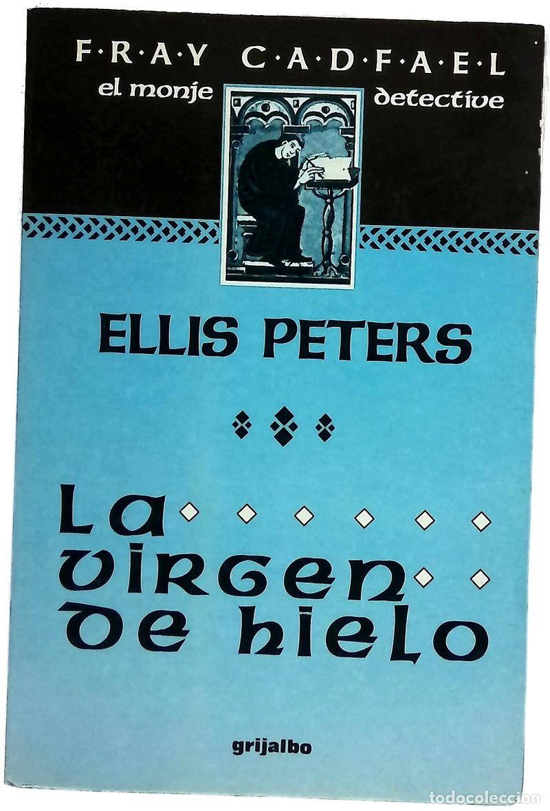 Libri di seconda mano: La virgen de hielo - Peters, Ellis; Menini, Mar&iacute;a Antonia