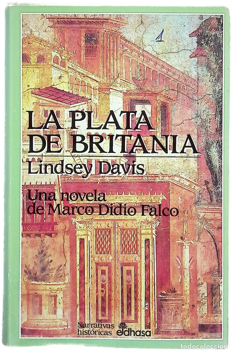 B&uuml;cher: La plata de Britania la I novela de Marco Didio Falco