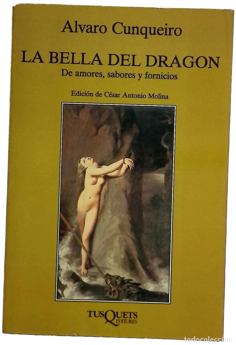 B&uuml;cher: La bella del drag&oacute;n de amores, sabores y fornicios