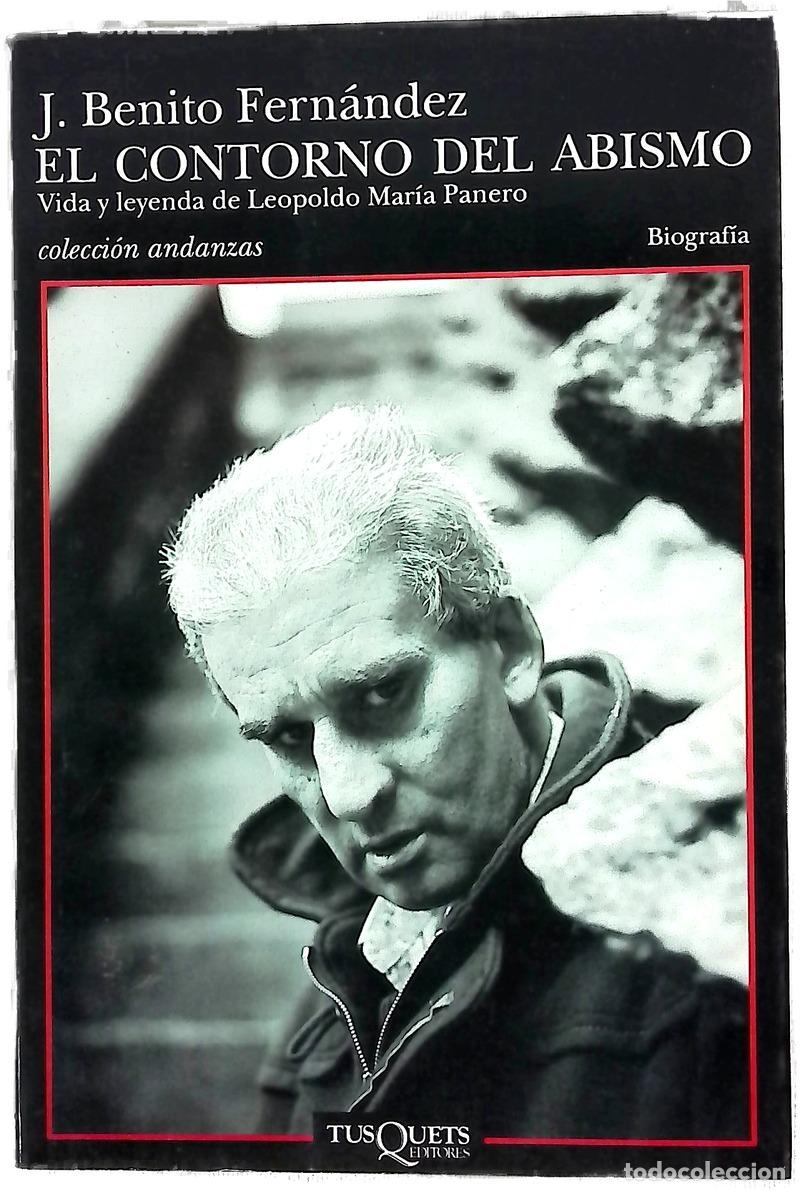 B&uuml;cher: El contorno del abismo vida y leyenda de Leopoldo Mar&iacute;a Panero