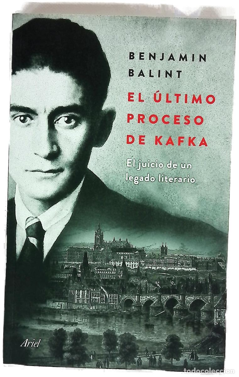 Libri di seconda mano: El &uacute;ltimo proceso de Kafka : El juicio de un legado literario